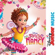 Disney junior music: fancy nancy cover image