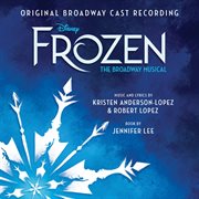 Frozen - The broadway musical cover image