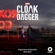 Cloak & dagger (original score). Original Score cover image