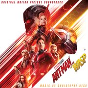 Ant-man and the wasp (original motion picture soundtrack). Original Motion Picture Soundtrack cover image