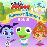Disney junior music: nursery rhymes vol. 3 cover image