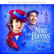 Mary poppins vender tilbage (originalt dansk soundtrack). Originalt Dansk Soundtrack cover image
