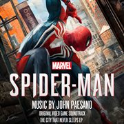 Marvel's spider-man: the city that never sleeps ep (original video game soundtrack). Original Video Game Soundtrack cover image