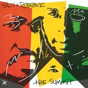 Sly & robbie: the summit cover image