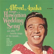 Sings...hawaiian wedding song and other favorite songs of the islands cover image