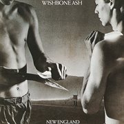 New England : Front page news / Wishbone Ash (Andy Powell, Laurie Wisefield, Steve Upton, Martin Turner) cover image