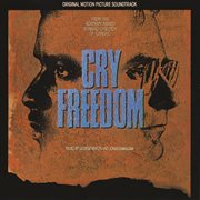 Cry freedom (original motion picture soundtrack) cover image