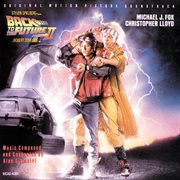 Back to the future part ii (original motion picture soundtrack) cover image