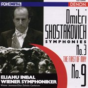 Shostakovich: symphonies no. 9 & no. 3 cover image