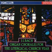 Johann sebastian bach: organ chorales for the liturgical church year cover image