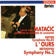 Haydn: symphony no. 82 - beethoven: symphony no. 2 cover image