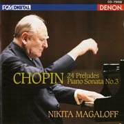 Chopin: 24 preludes, piano sonata no. 3 cover image