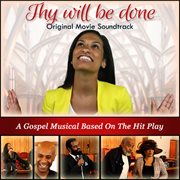 Thy will be done (original movie soundtrack) cover image