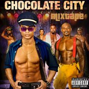 Chocolate city: mixtape cover image