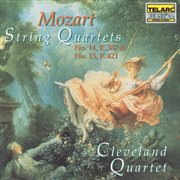 Mozart: string quartets no. 14, k.387 & no. 15, k.421 cover image