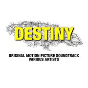 Destiny (original motion picture soundtrack) cover image