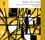 Lucky Thompson ; : Modern Jazz Group cover image
