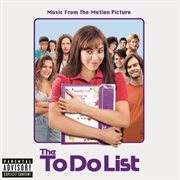 Music from the motion picture the to do list cover image