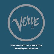 Verve the sound of America : the singles collection cover image