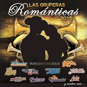Las gruperas romanticas 2015 cover image