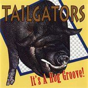 It's a hog groove! cover image