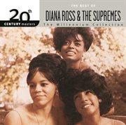20th century masters: the millennium collection: best of diana ross & the supremes cover image
