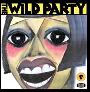 The wild party (original broadway cast recording/2000) cover image