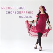 Choreographic (acoustic) cover image