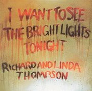I want to see the bright lights tonight (remastered) cover image