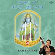 Magic of anup jalota - ram bhajans vol. 1 cover image