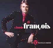 Les 50 plus belles chansons de claude francois cover image