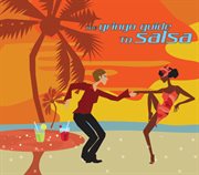 The gringo guide to salsa cover image