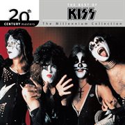The best of kiss 20th century masters the millennium collection cover image