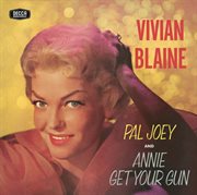 Vivian blaine singing selections from pal joey/annie get your gun (remastered version 1957 original cover image