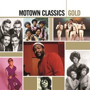 Motown Classics Motown Classics