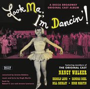 Look ma, i'm dancin'! (original 1948 broadway cast recording "look ma, i'm dancin'!") cover image