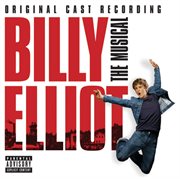 Billy elliot: the original cast recording (new york/us version/2005) cover image