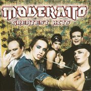 Moderatto greatest hits cover image