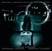 The ring/the ring 2 (original motion picture soundtrack) cover image