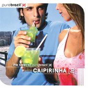 Pure brazil ii - caipirinha (cd 1) cover image