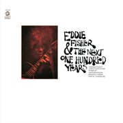Eddie fisher and the next one hundred years cover image