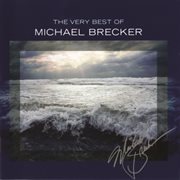 The very best of michael brecker cover image