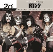 The best of kiss vol. 3 20th century masters the millennium collection cover image