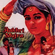 Aakhri mujra (ost) cover image