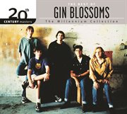 The best of gin blossoms 20th century masters the millennium collection cover image
