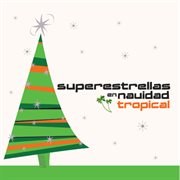Superestrellas en navidad tropical cover image