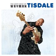 The very best of wayman tisdale cover image
