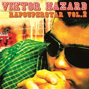 Rapsuperstar vol.ii - viktor hazard cover image