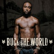 Buck the world (edited version) cover image