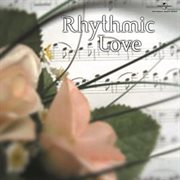 Rhythmic love cover image